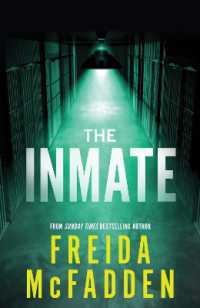 The Inmate : From the Sunday Times Bestselling Author of the Housemaid
