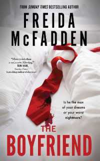 The Boyfriend : From the Sunday Times Bestselling Author of the Housemaid