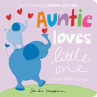 Auntie Loves Little One : a love letter to you (Welcome Little One Baby Gift Collection) （Board Book）