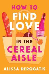 How to Find Love in the Cereal Aisle