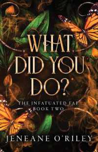 What Did You Do? (Infatuated Fae)