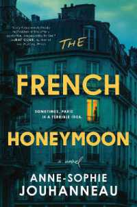 The French Honeymoon : A Novel