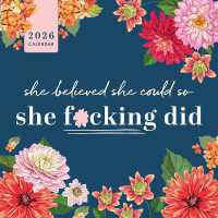 2026 She Believed She Could So She F*cking Did Wall Calendar (Calendars & Gifts to Swear by)