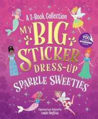 My Big Sticker Dress-Up: Sparkle Sweeties (My Sticker Dress-up)
