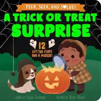 A Trick or Treat Surprise (Peek, Seek, & Solve) （Board Book）