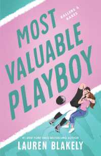 Most Valuable Playboy : A Friends to Lovers Fake Dating Sports Romance (Ballers and Babes)
