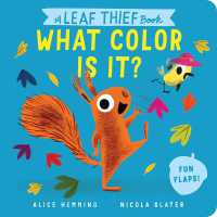 A Leaf Thief Book: What Color Is It? (The Leaf Thief) （Board Book）