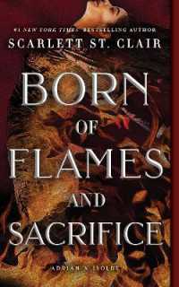 Born of Flames and Sacrifice