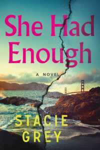 She Had Enough : A Novel