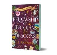 A Fellowship of Librarians & Dragons