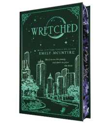 Wretched (Collector's Edition) : A Dark Contemporary Romance and Fractured Fairy Tale (Never after Book 3) (Never after)