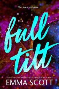 Full Tilt : An Angsty Friends to Lovers Romance (Full Tilt Duet Book 1) (Full Tilt)