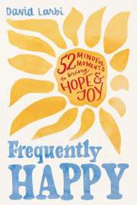 Frequently Happy : 52 Mindful Moments to Bring Hope and Joy