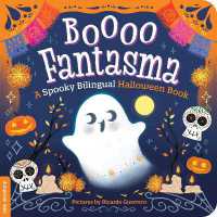 Boooo Fantasma : A Spooky Bilingual Halloween Book （Board Book）