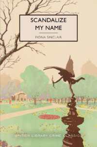 Scandalize My Name (British Library Crime Classics)