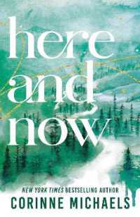 Here and Now : A Small Town Friends to Lovers Romance (Ember Falls Book 2) (Ember Falls)