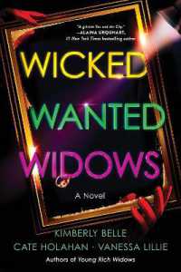 Wicked Wanted Widows : A Novel (The Widows)