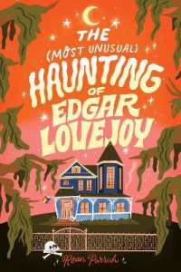 The Most Unusual Haunting of Edgar Lovejoy : A Delightful Opposites Attract Cosy Romance