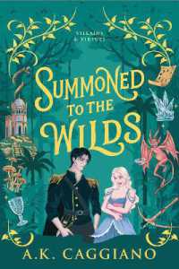 Summoned to the Wilds : A Cosy Enemies to Lovers Romantasy Adventure (Villains & Virtues Book 2) (Villains & Virtues)