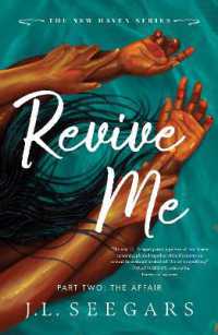 Revive Me: Part Two : The Affair (New Haven)
