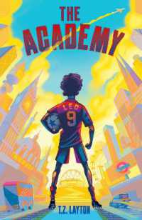 The Academy : A Fun-Filled Football Adventure (The Academy Series Book 1) (The Academy)