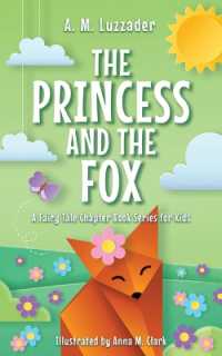 The Princess and the Fox (A Fairy Tale Chapter Book Series for Kids)