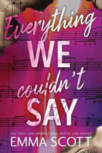 Everything We Couldn't Say