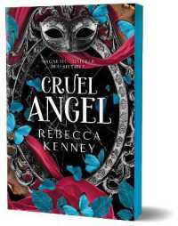 Cruel Angel (Gilded Monsters)