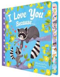 I Love You Because （Board Book）