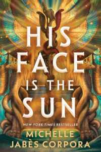 His Face Is the Sun (Standard Edition) (Throne of Khetara)