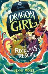 Dragon Girl and the Reckless Rescue (Standard Edition) (Dragon Girl)