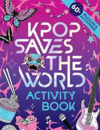 KPop Saves the World Activity Book : Over 60+ Puzzles and Activities!