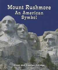 Mount Rushmore : An American Symbol (All about American Symbols)