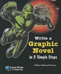 Write a Graphic Novel in 5 Simple Steps (Creative Writing in 5 Simple Steps)