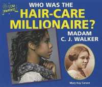 Who Was the Hair-Care Millionaire? Madam C.J. Walker (I Like Inventors!)