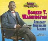 Booker T. Washington : African-American Leader (Famous African Americans)