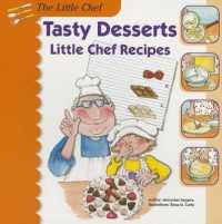 Tasty Desserts : Little Chef Recipes (Little Chef)