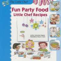 Fun Party Food : Little Chef Recipes (Little Chef)