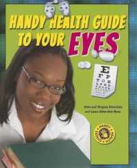 Handy Health Guide to Your Eyes (Handy Health Guides)