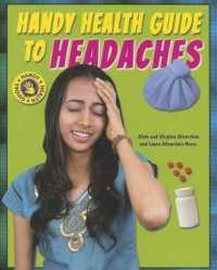 Handy Health Guide to Headaches (Handy Health Guides)