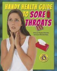 Handy Health Guide to Sore Throats (Handy Health Guides)