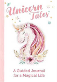 Unicorn Tales : A Guided Journal for a Magical Life