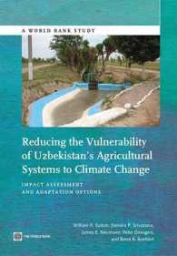 Reducing the Vulnerability of Uzbekistan's Agricultural Systems to Climate Change : Impact Assessment and Adaptation Options (World Bank Studies)