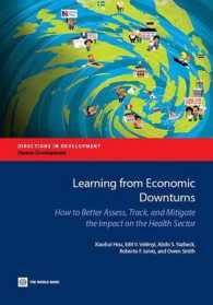 Learning from Economic Downturns : How to Better Assess, Track, and Mitigate the Impact on the Health Sector (Directions in Development)