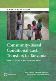 Community-Based Conditional Cash Transfers in Tanzania : Results from a Randomized Trial (World Bank Studies)