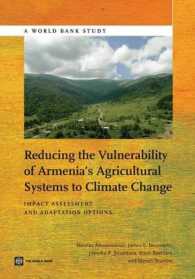 Reducing the Vulnerability of Armenia's Agricultural Systems to Climate Change : Impact Assessment and Adaptation Options (World Bank Studies)