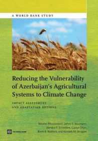 Reducing the Vulnerability of Azerbaijan's Agricultural Systems to Climate Change : Impact Assessment and Adaptation Options (World Bank Studies)
