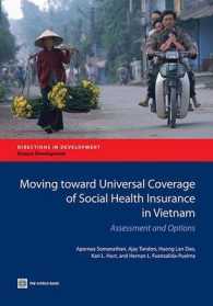 Moving toward universal coverage of social health insurance in Vietnam : assessment and options (Directions in development)
