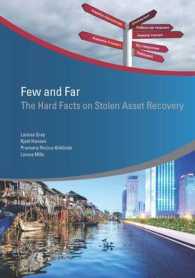 Few and Far : The Hard Facts on Stolen Asset Recovery (Star Initiative)