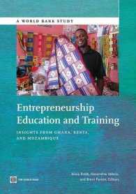 Entrepreneurship Education and Training : Insights from Ghana, Kenya, and Mozambique (World Bank Studies)